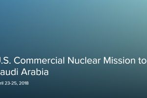 U.S. Commercial Nuclear Mission to Saudi Arabia